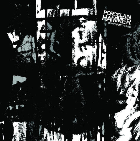 Porcelain Hammer - Born For Years [LP] ((Vinyl))