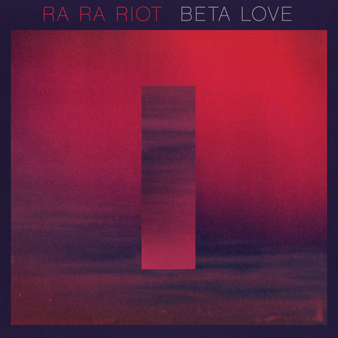 Ra Ra Riot - Beta Love ((CD))