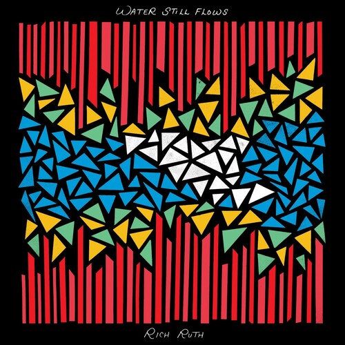 Rich Ruth - Water Still Flows ((Vinyl))