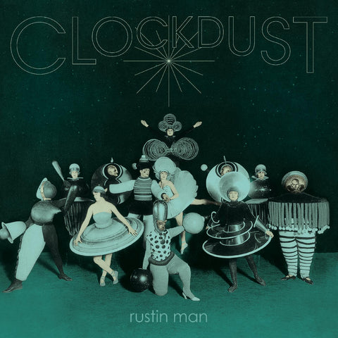 Rustin Man - Clockdust ((Vinyl))