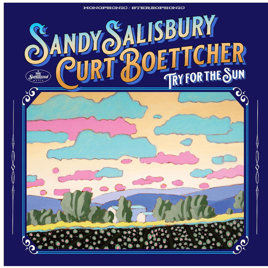 Sandy & Curt Boettcher Salisbury - Try For The Sun ((Vinyl))