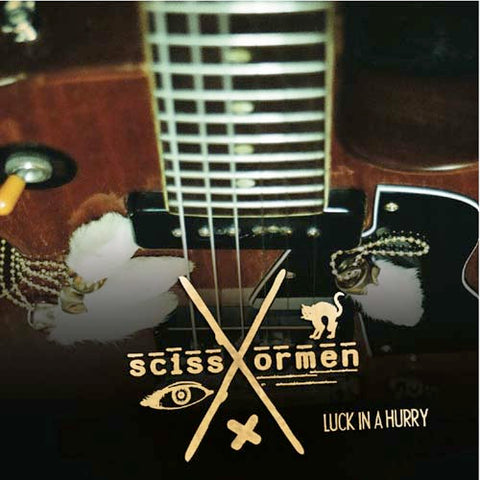 Scissormen - Luck in a Hurry ((CD))