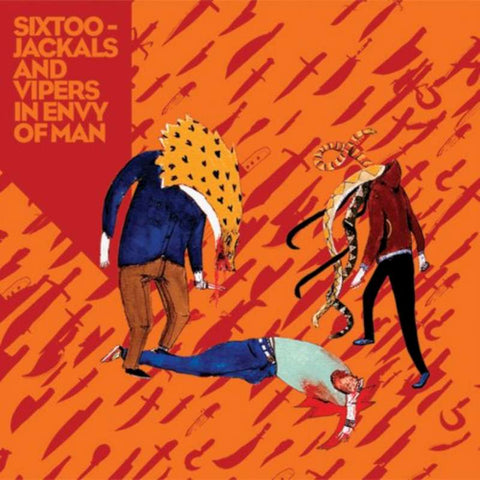Sixtoo - Jackals and Vipers in Envy of Man ((CD))
