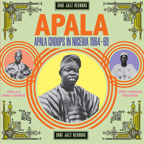 Soul Jazz Records Presents - Apala: Apala Groups in Nigeria 1967-70 ((CD))