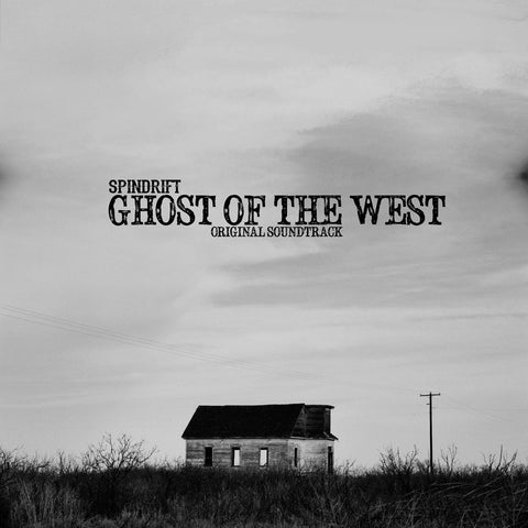 Spindrift - Ghost Of The West ((CD))