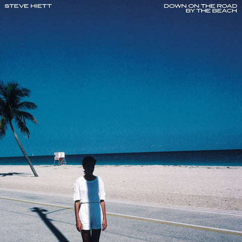 STEVE HIETT - Down On The Road By The Beach ((Vinyl))