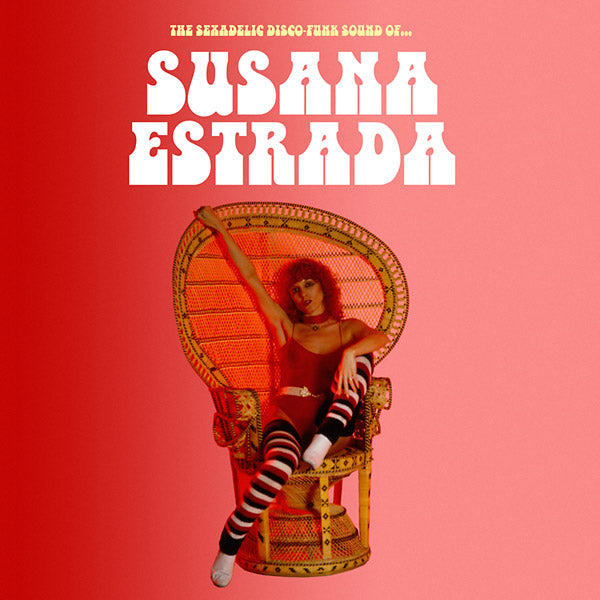 SUSANA ESTRADA - The Sexadelic Disco-Funk Sound Of... ((CD))