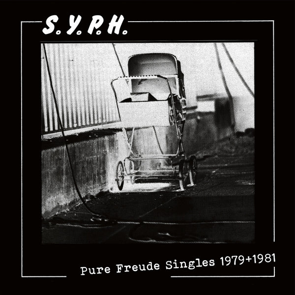 S.Y.P.H. - Pure Freude Singles 1979-1981 ((CD))