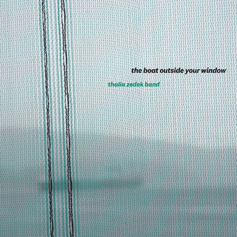 Thalia Band Zedek - The Boat Outside Your Window ((CD))