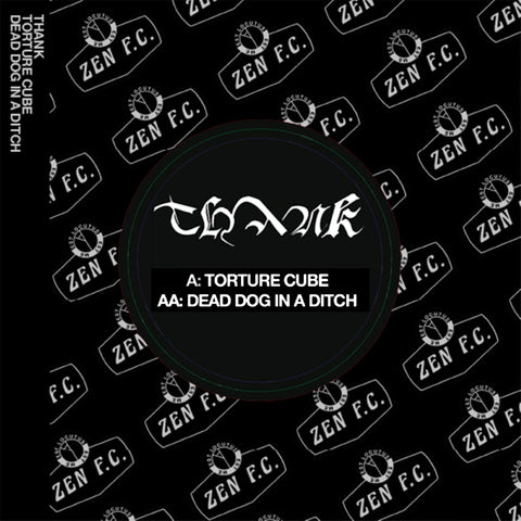 Thank - Torture Cube / Dead Dog in a Ditch ((Vinyl))