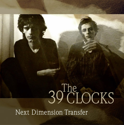 THE 39 CLOCKS - Next Dimension Transfer ((Vinyl))