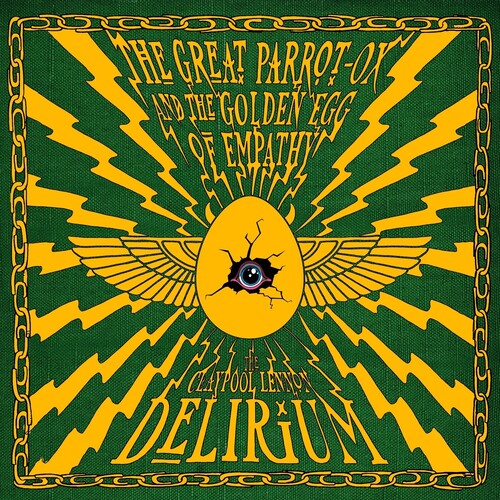 The Claypool Lennon Delirium - The Great Parrot-Ox And The Golden Egg Of Empathy [Green Vinyl] [2LP] ((Vinyl))