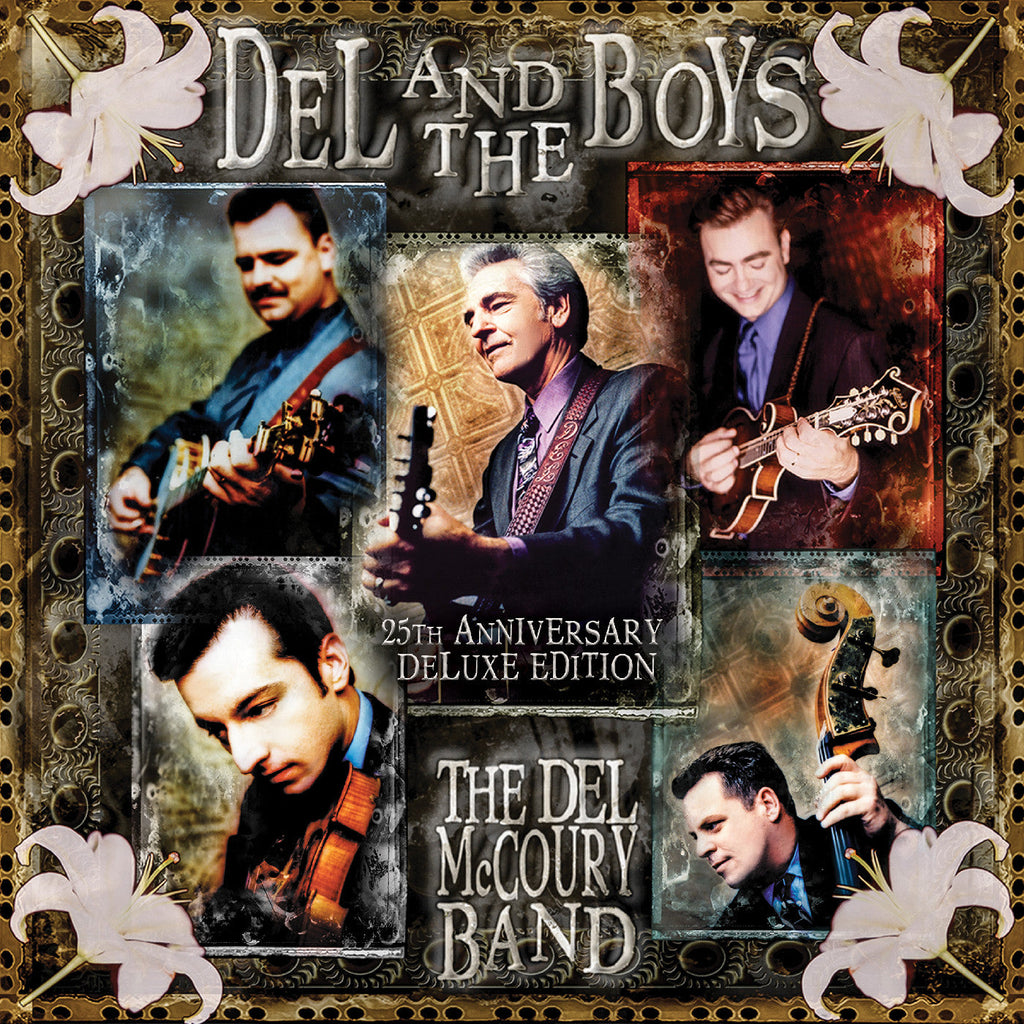 The Del McCoury Band - Del & The Boys - 25Th Anniversary (Deluxe Edition) ((Vinyl))