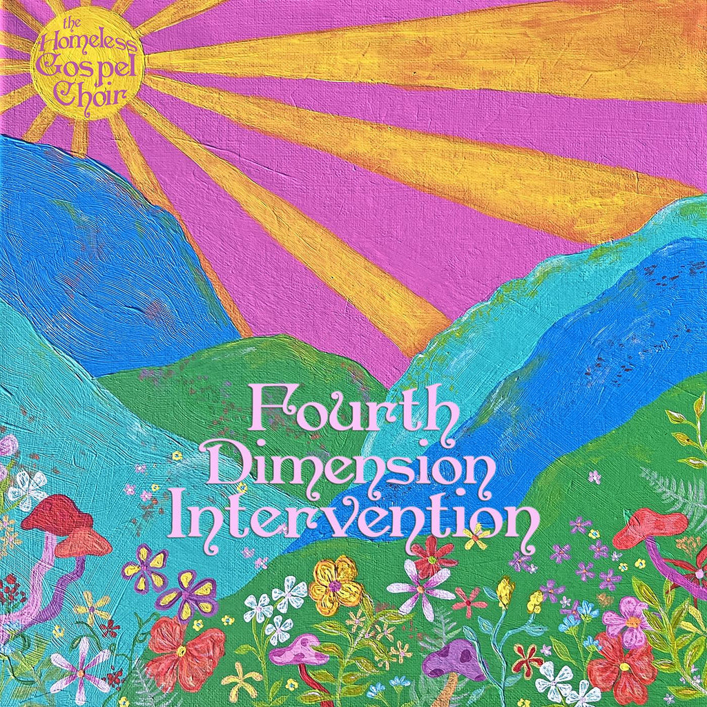 The Homeless Gospel Choir - Fourth Dimension Intervention ((CD))