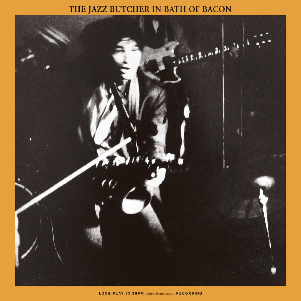 The Jazz Butcher - BATH OF BACON ((Vinyl))