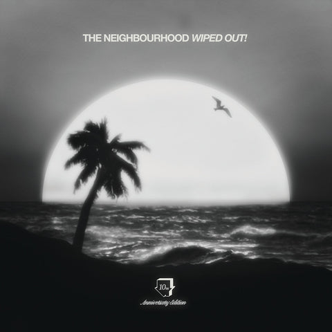 The Neighbourhood - Wiped Out! (180 Gram Vinyl, 10th Anniversary Edition, Gatefold LP Jacket) (2 Lp's) ((Vinyl))