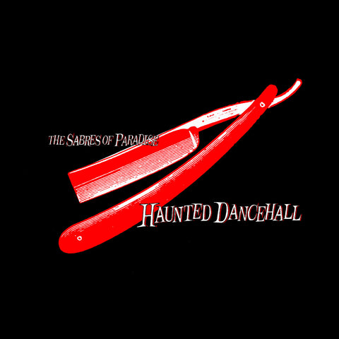 The Sabres Of Paradise - Haunted Dancehall (Remastered) ((CD))