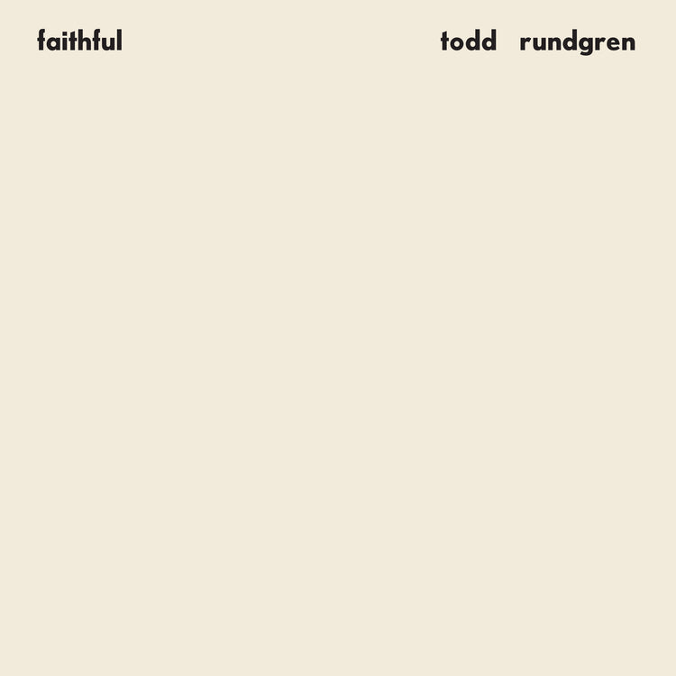 Todd Rundgren - Faithful (Rhino Reserve) (Brick & Mortar Exclusive) ((Vinyl))