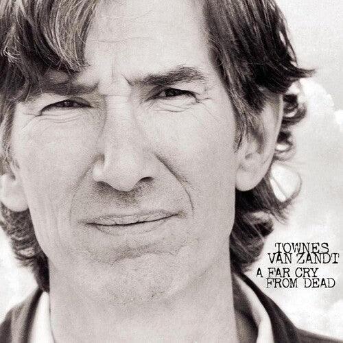 Townes Van Zandt - A Far Cry From Dead ((Vinyl))