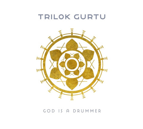 TRILOK GURTU - God Is A Drummer ((Vinyl))