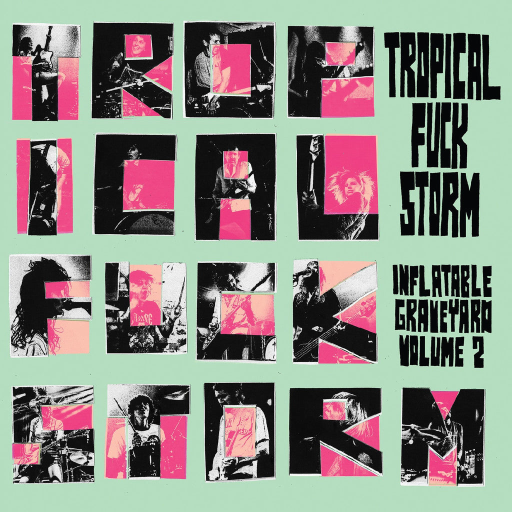 Tropical Fuck Storm - Inflatable Graveyard Vol. 2 ((CD))