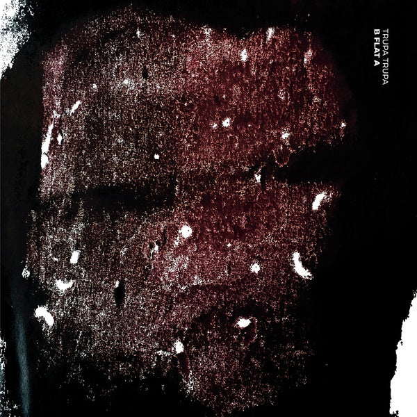 TRUPA TRUPA - B FLAT A ((CD))