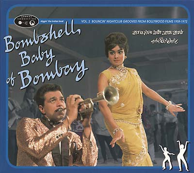 Va - Bombshell Baby of Bombay: Bouncin' Nightclub Grooves from Bollywood Films 1959-1972, Vol. 2 ((CD))