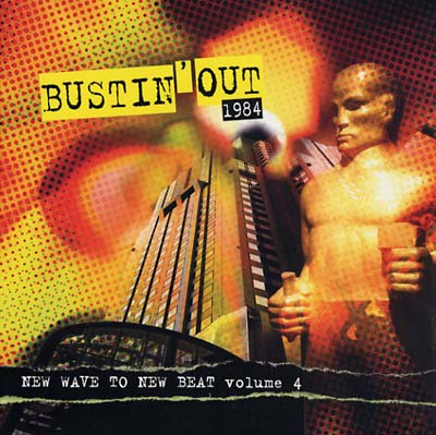 Va - Bustin' Out 1984: New Wave To New Beat Volume 4 ((Vinyl))