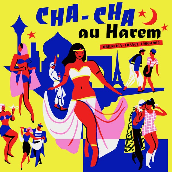 Va - Cha-Cha au Harem: Orientica - France 1960-1964 ((CD))