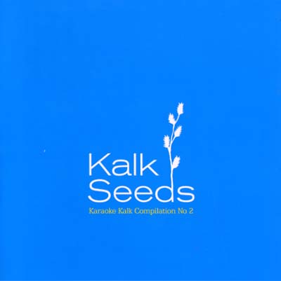 Va - Kalk Seeds: Karaoke Kalk Compilation No. 2 ((CD))