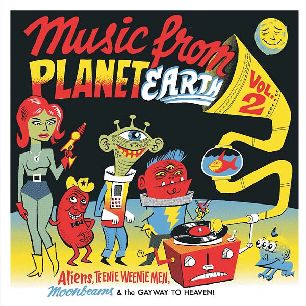 Va - Music from Planet Earth Volume 2: Aliens, Teenie Weenie Men, Moonbeams & the Gayway to Heaven ((Vinyl))