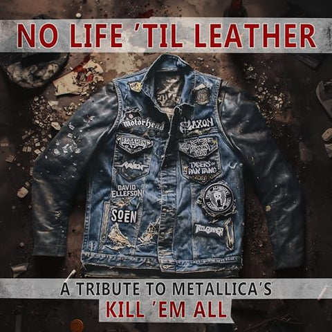 Various Artists - No Life 'Til Leather – A Tribute To Metallica’S Kill ‘Em All ((Vinyl))