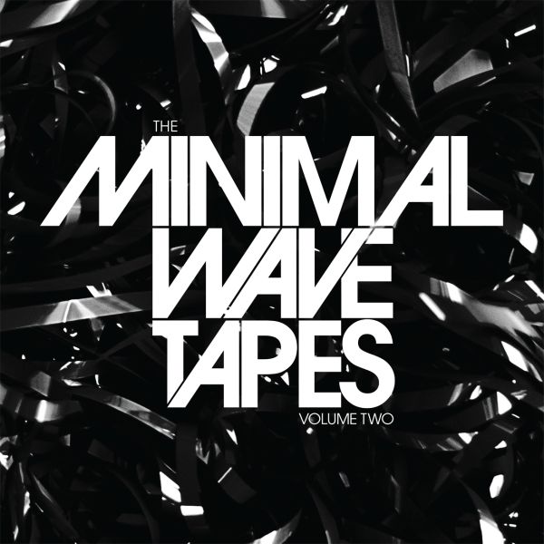 Various Artists - The Minimal Wave Tapes, Volume 2 ((CD))