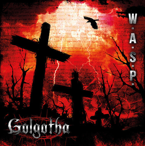 W.A.S.P. - Golgotha (180 Gram Vinyl, Gatefold LP Jacket, Digital Download Card) (2 Lp's) ((Vinyl))