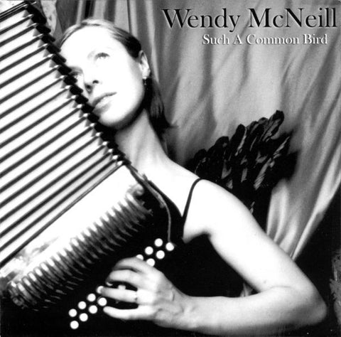 Wendy McNeill - Such A Common Bird ((CD))