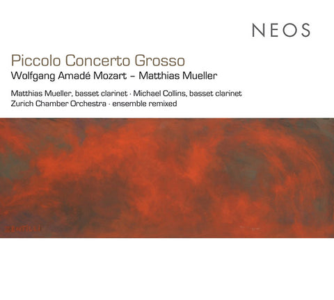 WOLFGANG AMADE MOZART/MATTHIAS MUELLER - Piccolo Concerto Grosso ((CD))