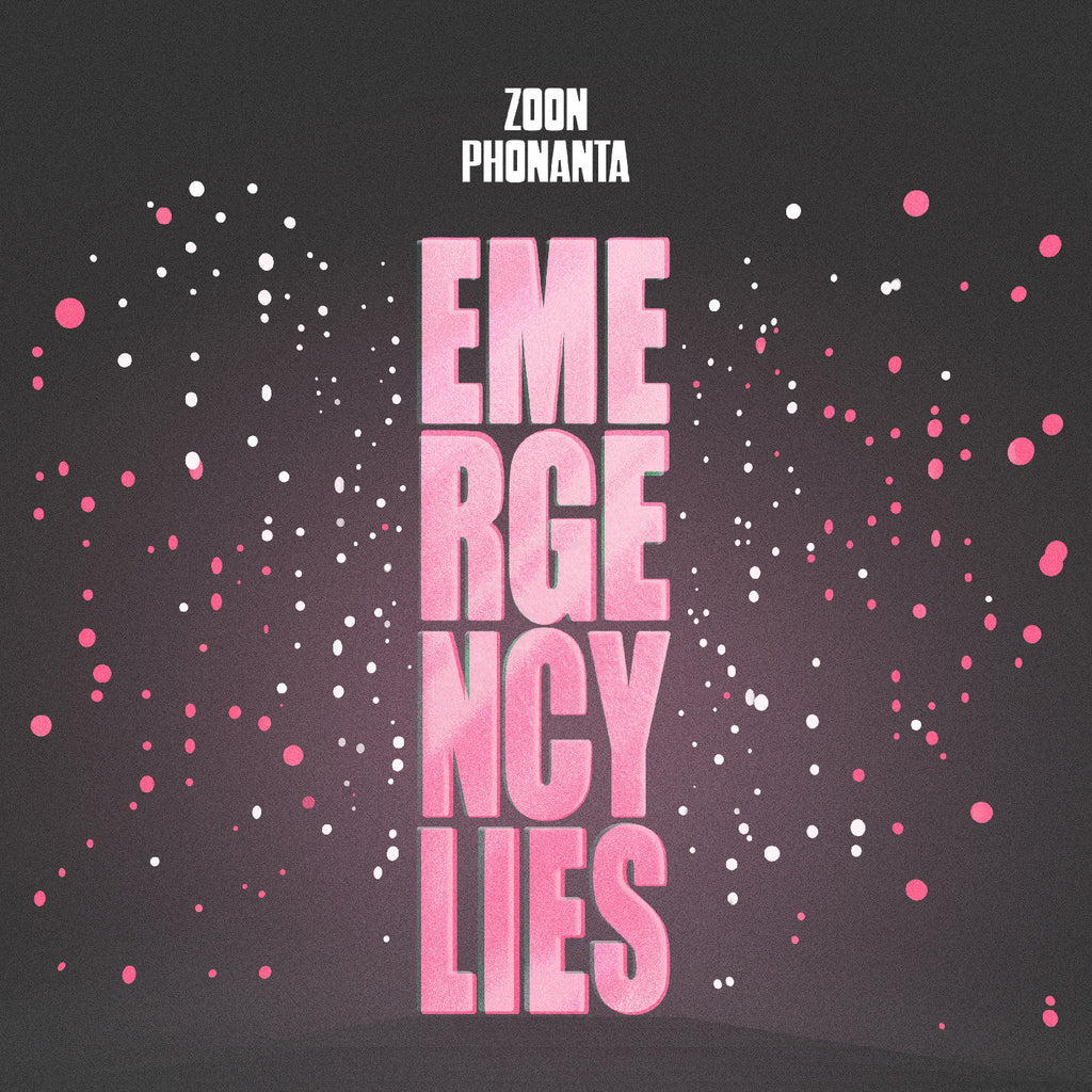 Zoon Phonanta - Emergency Lies ((Vinyl))