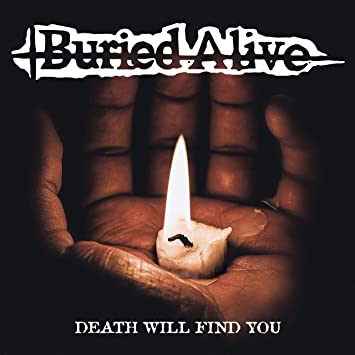 Buried Alive - Death Will Find You [7" Single EP] [White] ((Vinyl))