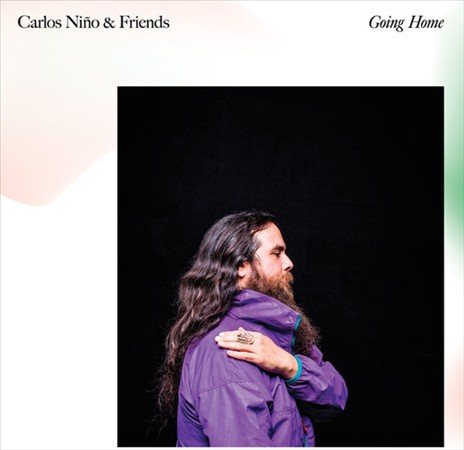 Carlos Nino / Friends - GOING HOME ((Vinyl))