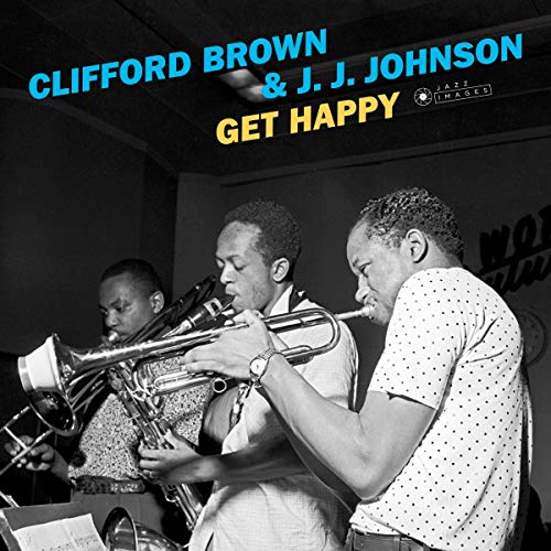 Clifford Brown and J.J. Johnson - Get Happy ((Vinyl))