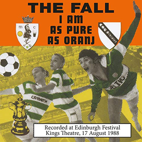 FALL, THE - I AM AS PURE AS  ORANJ ((Vinyl))