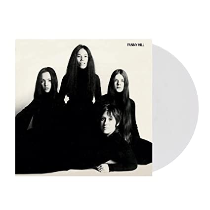 Fanny - Fanny Hill (Milky Clear Vinyl, Limited Edition) ((Vinyl))