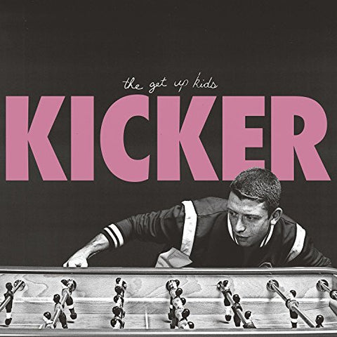 Get Up Kids - Kicker ((Vinyl))