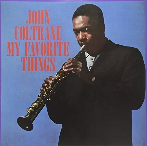 John Coltrane - Coltrane, John - My Favorite Things [Import]..(180 Gram Vinyl, L ((Vinyl))