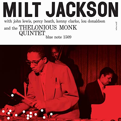 Milt Jackson - Milt Jackson And The Thelonious Monk Quintet [Blue Note Classic Vinyl Series] [LP] ((Vinyl))