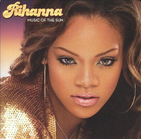 Rihanna - MUSIC OF THE SUN (2L ((Vinyl))