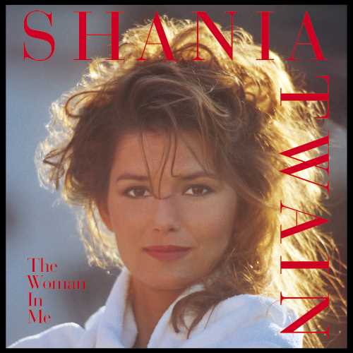 Shania Twain - The Woman In Me [Diamond Edition] [Crystal Clear LP] ((Vinyl))