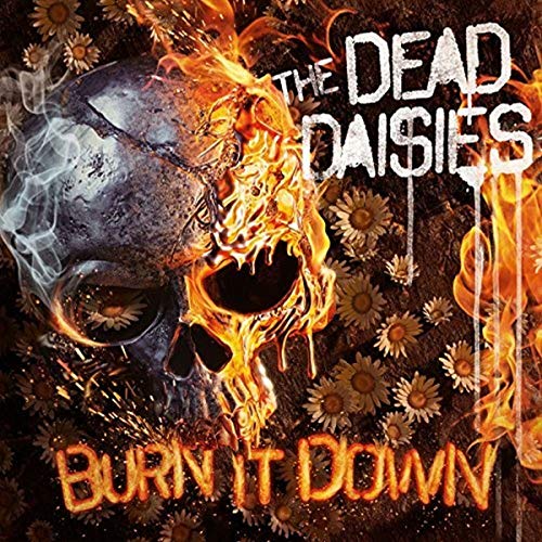 The Dead Daisies - Burn It Down ((Vinyl))