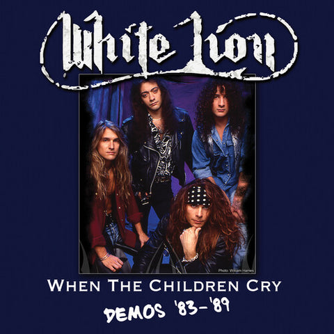 White Lion - When The Children Cry - Demos '83-'89 ((Vinyl))